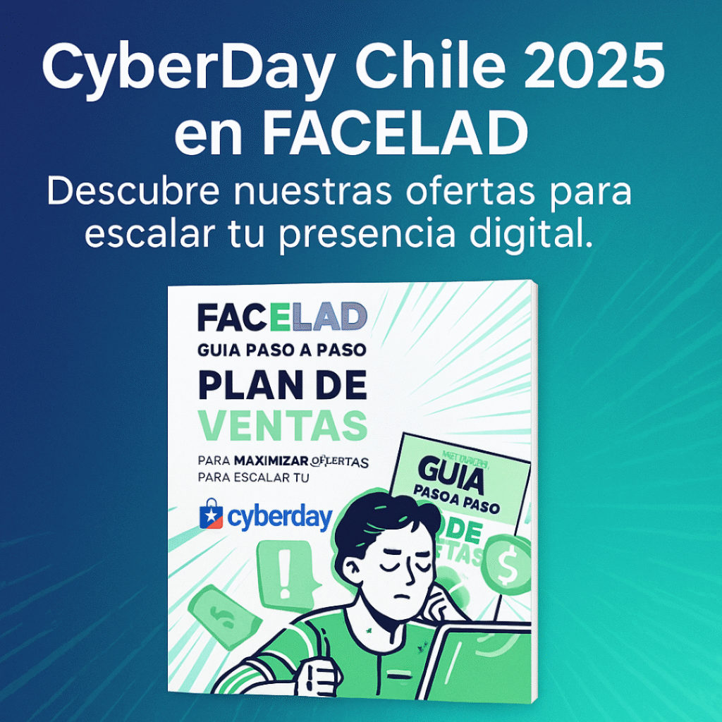 CyberDay Chile 2025: Ofertas FACELAD para pymes